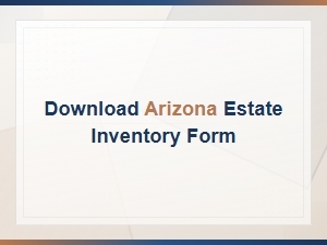 Arizona Estate Inventory Form - Free Download